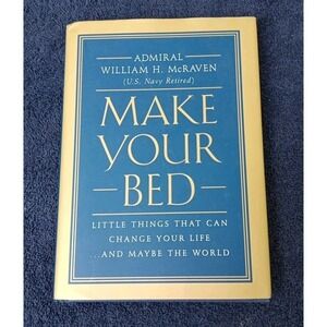 Make Your Bed: Little Things That Can Change Your‎ Life...And Maybe the World